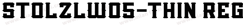 StolzlW05-Thin Regul字体转换